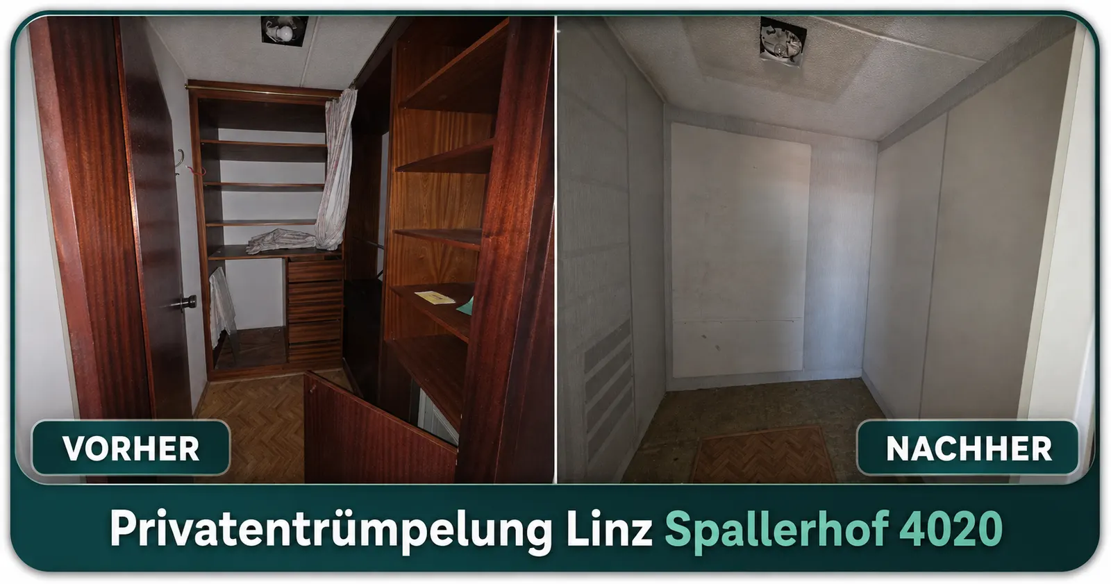 Privatentrümpelung Linz Spallerhof – Abstellraum Vorher-Nachher Privatentrümpelung Linz Spallerhof 4020: vollgestellter Abstellraum vor dem Einsatz und derselbe Raum danach, leer übergeben