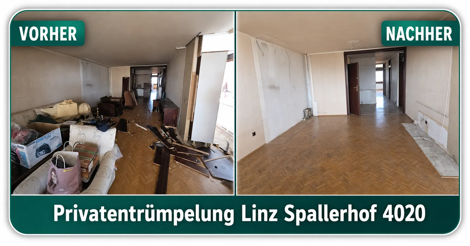 Privatentrümpelung Linz Spallerhof – Wohnzimmer Vorher-Nachher Privatentrümpelung Linz Spallerhof 4020: vollgestelltes Wohnzimmer vor dem Einsatz und danach, leer und besenrein übergeben